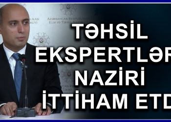“Dostlarını zavodlardan gətirib təhsil sisteminə yerləşdirib” – Ekspertlərdən nazirə SƏRT CAVABLAR
