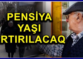 Pensiya yaşının artırılması iddiası