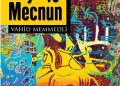 Yazıçı Vahid Məmmədlinin “Leyli və Məcnun” romanı türkiyədə çap olunub